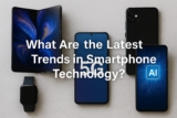 The Future Is Here: Top Smartphone Technology Trends Redefining Mobile Innovation